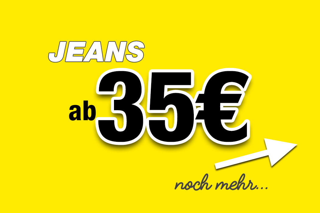 Jeans ab 35€